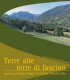 Terre Alte, Terre di fascino
